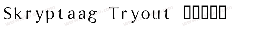 Skryptaag Tryout字体转换